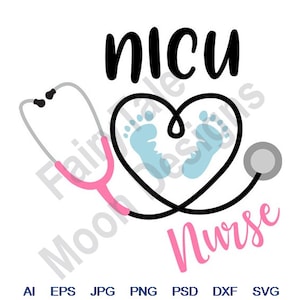 May include: Black and pink graphic design with the text "NICU Nurse" and a stethoscope with a heart shape containing two blue baby footprints.