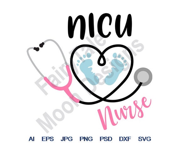Nicu Nurse Svg, Dxf, Eps, Png, Jpg, Vector Art, Clipart, Cut File, Neonatal  Nurse Svg, Intensive Care Nursing, Baby Boy Footprint Svg - Etsy