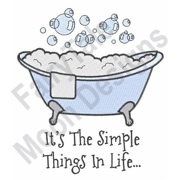 It's The Simple Things That Matter - Machine Embroidery Design, Bathtub Embroidery Pattern, Bubble Bath Embroidery Design, Soap Bubbles