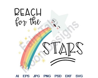 Reach For The Stars - Svg, Dxf, Eps, Png, Jpg, Vector Art, Clipart, Cut File, Rainbow Star Svg, Kawaii Star Svg, Happy Star Svg, Rainbow Svg