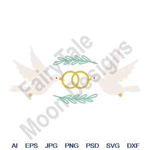 Wedding Doves - Svg, Dxf, Eps, Png, Jpg, Vector Art, Clipart, Cut File, Wedding Rings Svg, Wedding Doves Svg, Mr Mrs Svg, Olive Branch Frame