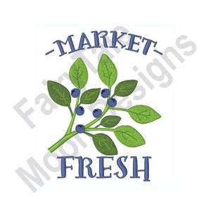 Market Fresh Blueberries - Machine Embroidery Design, Wild Blueberry Fruit & Leaves Embroidery Pattern, Blueberry Leaf Design