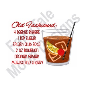Old Fashioned Recipe - Machine Embroidery Design, Old Fashioned Glass Embroidery Pattern, Bourbon Whisky Cocktail Drink Embroidery Design