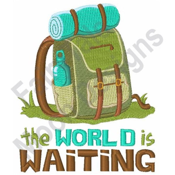 The World Is Waiting - Machine Embroidery Design, Hiking Backpack Embroidery Pattern, Outdoor Backpack Embroidery Design