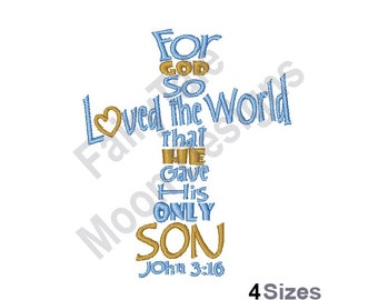 Christians Cross - Machine Embroidery Design, John 3:16 Bible Verse Pattern, For God So Loved The World, That He Gave His Only Son