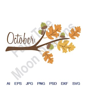 Puede incluir: Una rama marrón con hojas amarillas y naranjas y bellotas verdes. La palabra "Octubre" está escrita en cursiva en la rama.