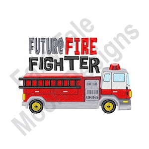 Future Fire Fighter - Machine Embroidery Design, Toy Firetruck Embroidery Pattern, Fire Engine Embroidery Design, Red Firefighter Truck
