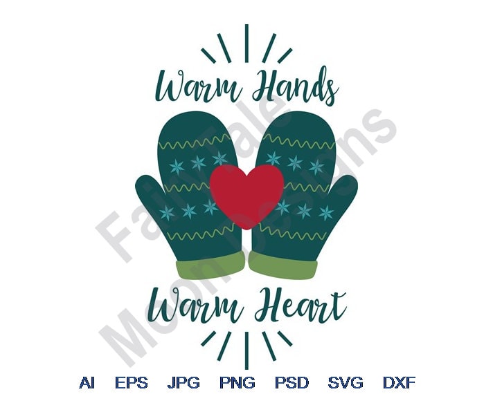 Warm Hands Warm Hearts Svg Dxf Eps Png Jpg Vector Art Etsy UK