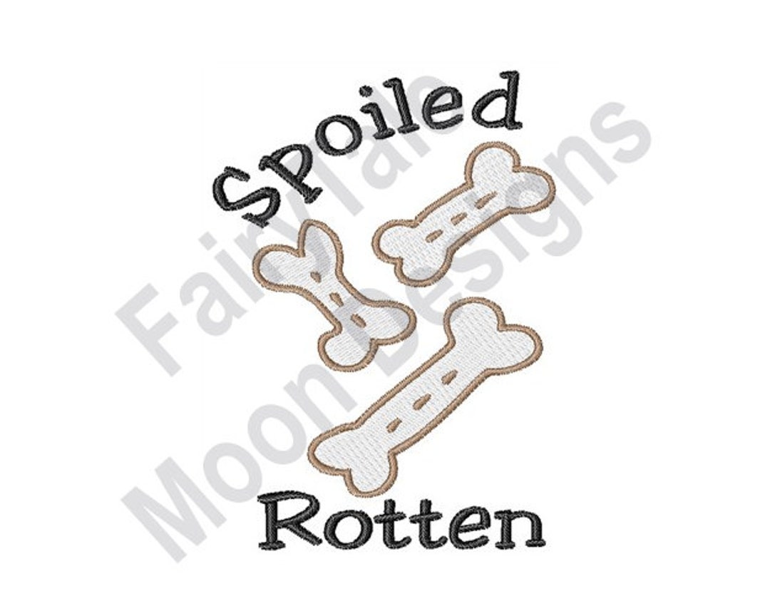 Outline File Rottan Spoiled Rotten - Machine Embroidery Design, Dog Bones Outline ...