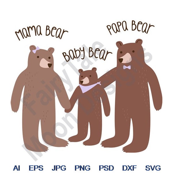 Bear Family - Svg, Dxf, Eps, Png, Jpg, Vector Art, Clipart, Cut File, Brown Bears Svg, Three Bears Svg, Mama Bear, Papa Bear Svg, Baby Bear