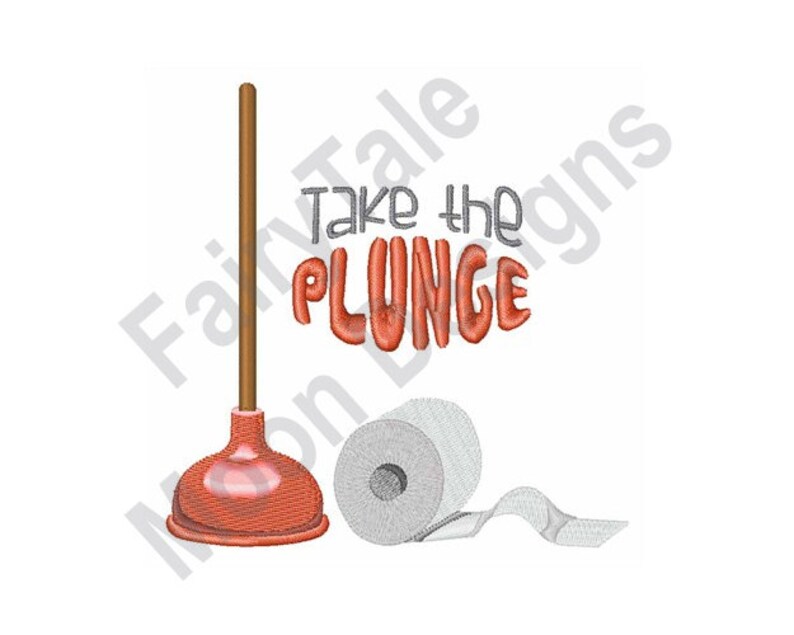 Toilet Plunger Design Plumber Unclog Tool Embroidery Pattern Machine Embroidery Design Toilet Paper Design Force Cup Take The Plunge