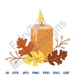 Fall Leaves Candle - Svg, Dxf, Eps, Png, Jpg, Vector Art, Clipart, Cut File, Autumn Candle Svg, Thanksgiving Candle Svg, Oak Tree Leaves Svg