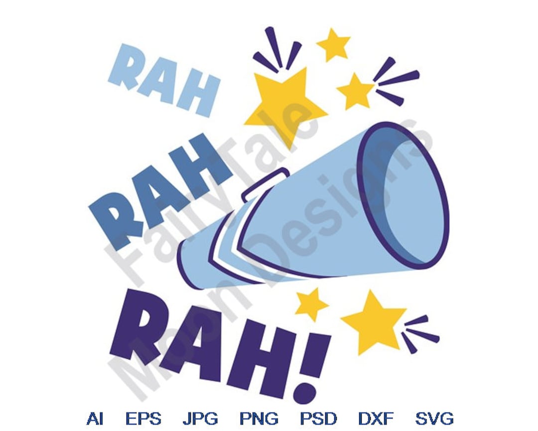 Rah Rah Rah Svg, Dxf, Eps, Png, Jpg, Vector Art, Clipart, Cut File
