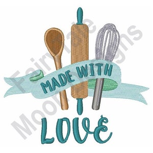 Made With Love - Machine Embroidery Design, Baking Utensils Embroidery Pattern, Whisk, Rolling Pin, Wooden Spoon Design, Baker Embroidery