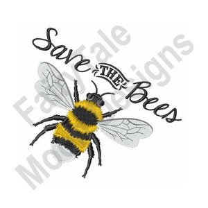 Save The Bees - Machine Embroidery Design, Bumble Bee Embroidery Design, Honeybee Embroidery Pattern