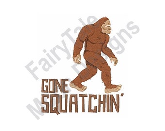 Gone Squatchin' - Machine Embroidery Design, Bigfoot Embroidery Pattern, Walking Sasquatch Embroidery Design