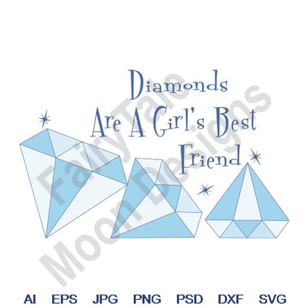 Diamonds Are A Girl's Best Friend - Svg, Dxf, Eps, Png, Jpg, Vector Art, Clipart, Cut File, Diamond Crystals Svg, Jewelry Cut File, Gemstone