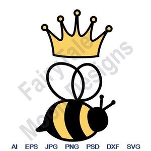 Queen Bee - Svg, Dxf, Eps, Png, Jpg, Vector Art, Clipart, Cut File, Queen Bee Svg, Queen&#39;s Crown Svg, Flying Bee Svg, Bumblebee Svg