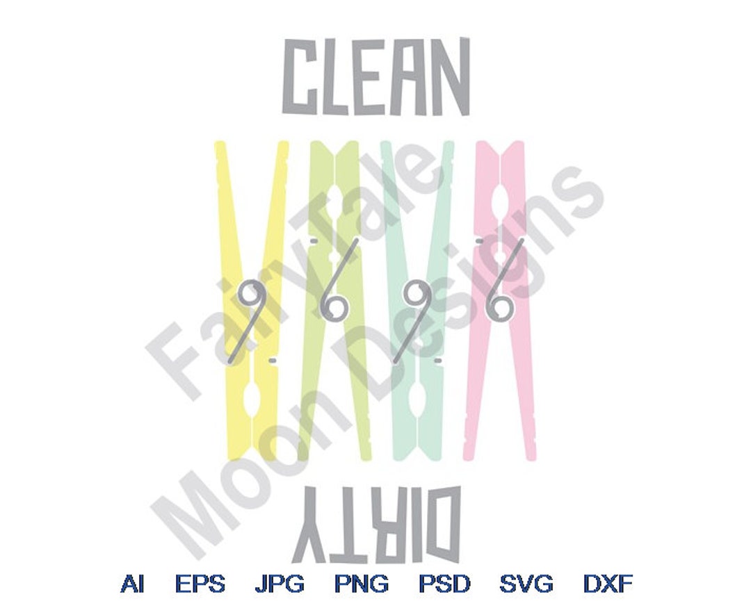 Clean Dirty Svg Dxf Eps Png Jpg Vector Art Clipart - Etsy