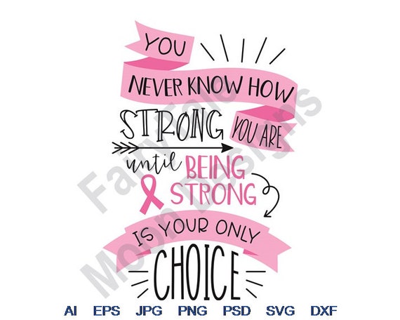 Be Strong Is Only Choice Breast Cancer Awareness Pink Ribbon Be Strong Is Only Choice Breast Cancer Awareness Pink Ribbon