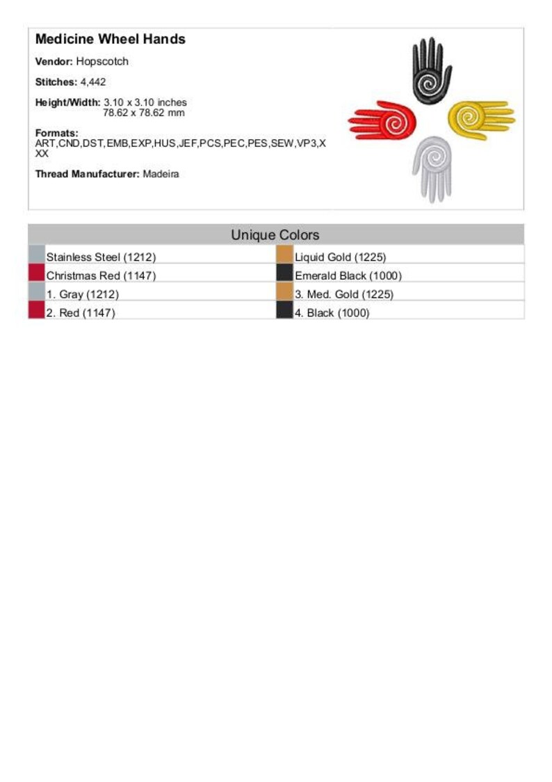 May include: Four embroidered hands in a circle, each with a different color and design. The colors are red, gold, silver, and black. The text "Medicine Wheel Hands" is at the top of the image. The text "Unique Colors" is in the center of the image. The text below "Unique Colors" lists the colors and their corresponding thread numbers.
