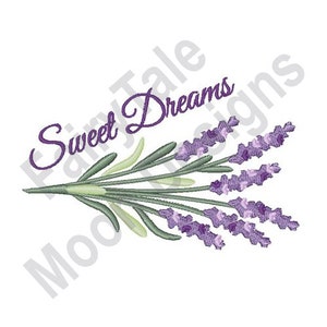 May include: Purple lavender flowers with green stems and leaves. The text "Sweet Dreams" is written in a cursive font above the flowers.