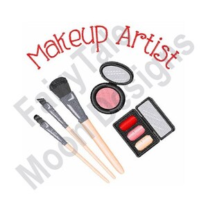 May include: A set of makeup brushes with wooden handles and black bristles, a round blush compact with a pink blush, and a small rectangular makeup palette with three shades of lipstick. The text "Makeup Artist" is written in red above the makeup items.