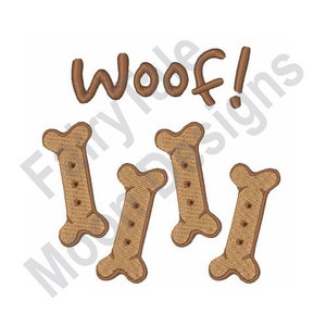 May include: An embroidered design featuring the word "Woof!" in brown thread above four brown dog bone shapes. The dog bones have three small brown dots and a textured appearance, set against a white background.