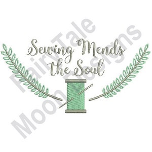 Sewing Mends The Soul - Machine Embroidery Design, Sewing Thread & Needle Embroidery Pattern, Laurel Wreath Embroidery, Laurel Frame Design