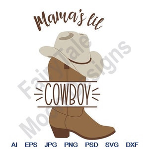 Mama&#39;s Lil Cowboy - Svg, Dxf, Eps, Png, Jpg, Vector Art, Clipart, Cut File, Cowboy Boot Svg, Cowboy Hat Svg, Cowboy Split Frame, Western Svg