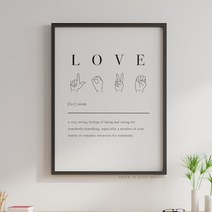 Love Definition Print, Sign Language Wall Art, Printable Wall Art, Love Definition Printable, Gifts, Minimalist Poster, Minimalist Decor