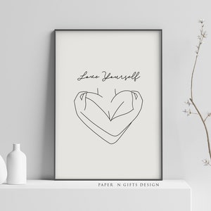 Love Yourself Print, Hug & Love Yourself Printable Wall Art, Minimalist Downloadable Art, Inspirational Art, Special Gifts, Heart Hug Print