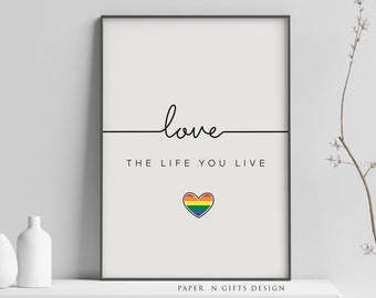 Arte imprimible LGBTQ, póster "Ama la vida que vives", lámina minimalista, decoración artística LGBTQ, láminas descargables, decoración para el hogar con temática del orgullo arcoíris.