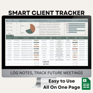 May include: A screenshot of a computer screen showing a spreadsheet with a client tracker. The spreadsheet has columns for client name, contact details, account type, industry sector, last meeting date, follow-up items, referral source, client status, meeting type, and notes. The spreadsheet is titled "Smart Client Tracker".