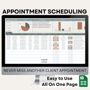 May include: A computer monitor displaying an appointment scheduling spreadsheet. The screen shows client data, appointment times, and status updates. Text on the screen reads "Appointment Scheduling", "Never Miss Another Client Appointment", and "Easy to Use All On One Page".