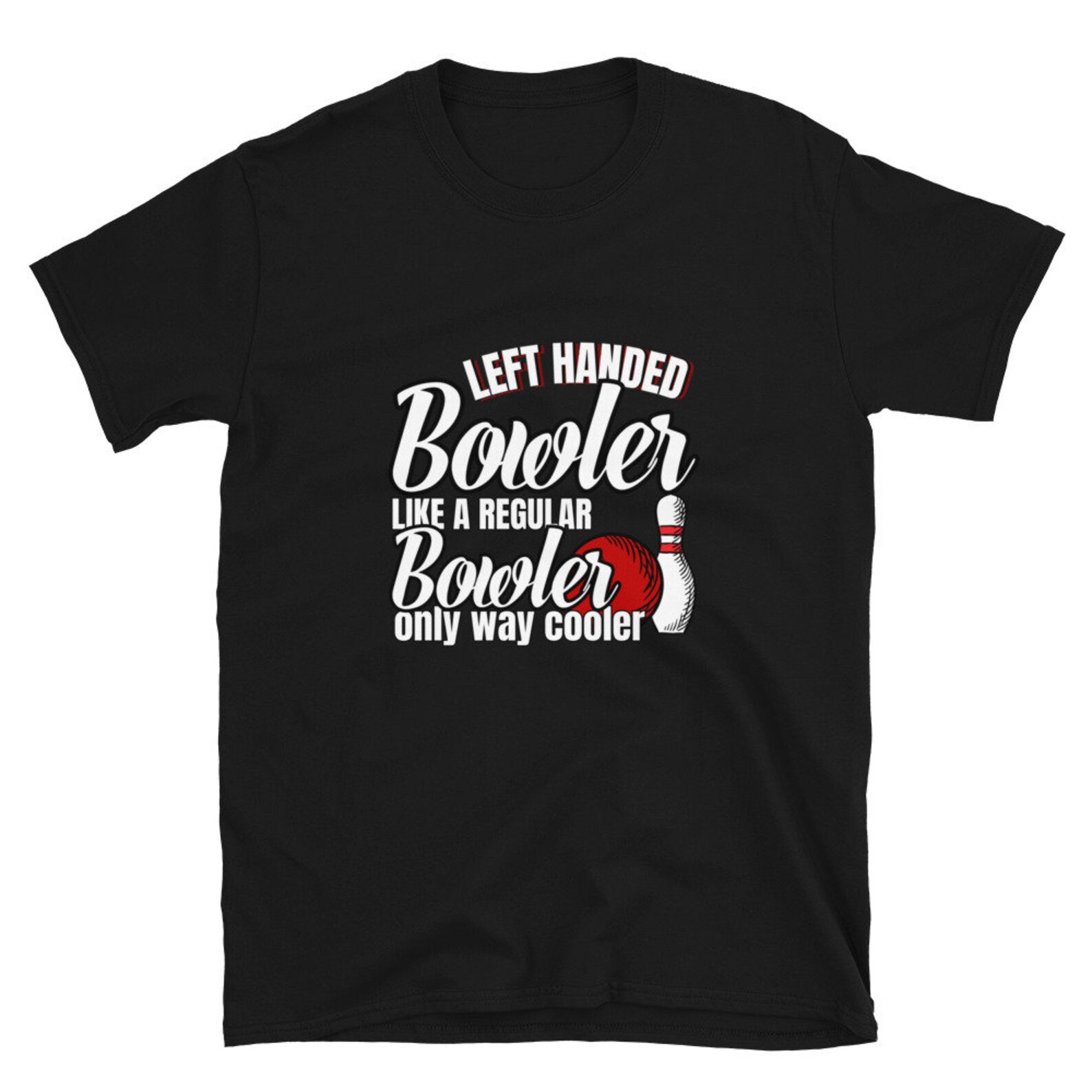 Left handed Bowler Like A Regular Bowler Only Way Cooler Etsy