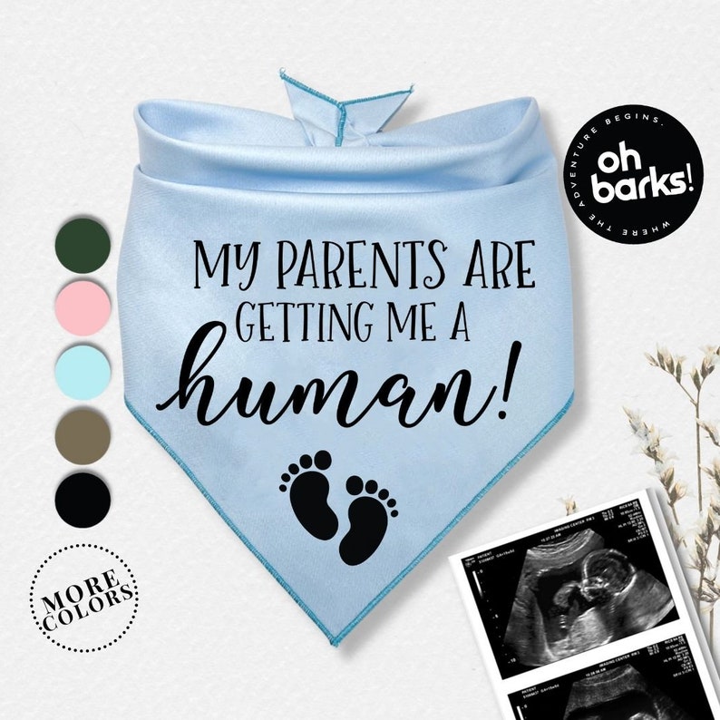 Pregnancy Announcement MY PARENTS are getting a HUMAN Dog Bandana Baby Announcement Birth Announcement Pregnancy gender reveal image 1