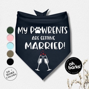 My Humans are Getting Married Bandana• Bandana Dog Bandana•  Engagement Bandana• Engagement Announcement Dog Bandana • Dog wedding bandana