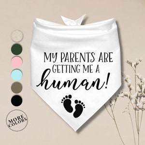 Pregnancy Announcement MY PARENTS are getting a HUMAN Dog Bandana Baby Announcement Birth Announcement Pregnancy gender reveal image 7