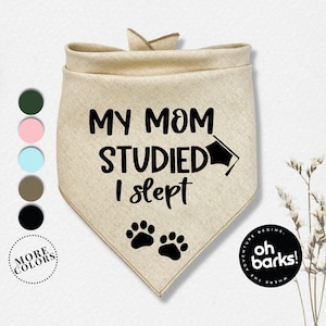 Moja mama ukończyła szkołę 2023 pies • Bandana dla psa na zakończenie szkoły • MAMA STUDIUM SPAŁA Bandana dla psa • Mój człowiek ukończył szkołę Bandana dla psa • Klasa 2023