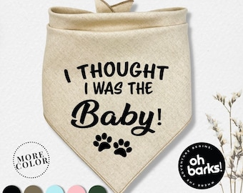 Bandana para perro con anuncio de embarazo Pensé que era el bebé • Bandana para revelar el embarazo • Anuncio de nacimiento • Regalo de baby shower por embarazo