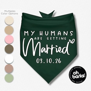 Wedding Announcement • Boho Wedding Dog bandana • My Humans are Getting Married Bandana •  Engagement Bandana• Engagement Announcement