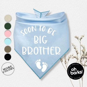 Soon to be Big Brother Dog Bandana • Pregnancy Announcement • Big Sister Big Brother Dog Bandana • Baby Birth announcement •Maternity gifts