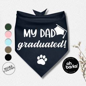 MY DAD GDUATED Hundehalstuch • Abschlusshundehalstuch • Abschlussgeschenk • Abschlusshundehalstuch • Klasse von 2024