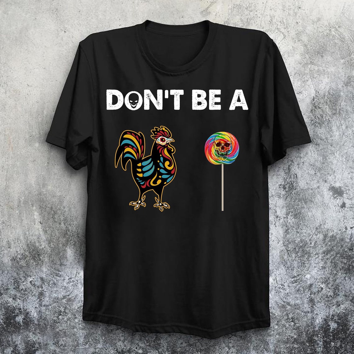 dont be a rooster lollipop