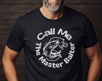 Call Me The Master Baiter svg, cool fishing shirt svg, father be fishing, fathers day shirt SVG, funny fishing svg, fathers day gift svg
