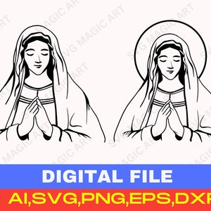 Mother of Jesus Svg Png, Virgin Mary Svg,Mary Mother of Jesus Png,Naitivity Svg,Holy Mary Svg, Jesus Svg ,Catholic svg,Cricut and Silhouette