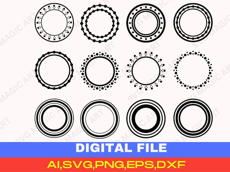May include: A digital file graphic featuring twelve black circular designs with various decorative borders. The designs include dotted, beaded, and solid lines. The text "DIGITAL FILE" is displayed in white on a blue background, with file type options below.