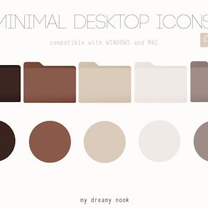 Puede incluir: Cinco iconos de carpeta en diferentes tonos de marrón, beige y gris. Debajo de los iconos hay cinco círculos en los mismos colores. El texto "MINIMAL DESKTOP ICONS" está en la parte superior de la imagen, y el texto "my dreamy nook" está en la parte inferior.