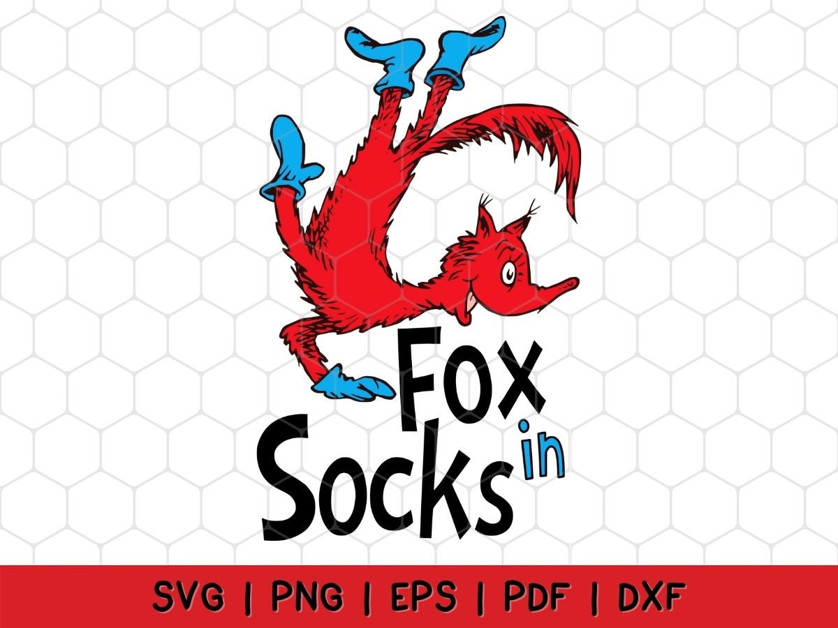 Dr. Seuss Fox In Socks svg Funny Dr. Seuss Day Dr Suess svg | Etsy